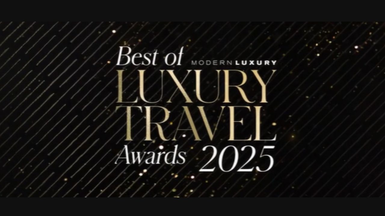 Modern Luxury Best of Luxury Travel 2025 Highlight Reel